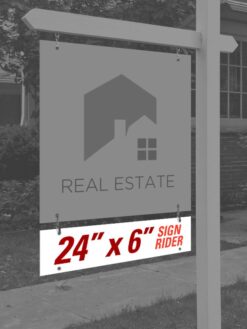 24x6 small real estate rider sign hanging outdoor custom printed